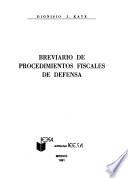 Breviario de procedimientos fiscales de defensa