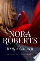 Bruja oscura (Trilogía de los O'Dwyer 1)