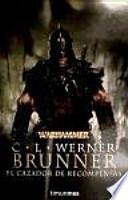 Brunner, el cazador de recompensas (Nuevo formato)