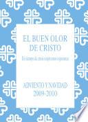 BUEN OLOR DE CRISTO - ADVIENTO Y NAVIDAD 09/10