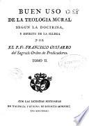 Buen uso de la teología moral