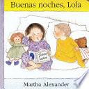 Buenas noches, Lola