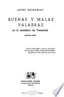 Buenas y malas palabras en el castellano de Venezuela