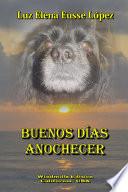 Buenos Días Anochecer