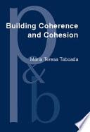 Building Coherence and Cohesion