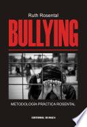 Bullying. Metodologia practica Rosental