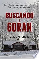 Buscando a goran