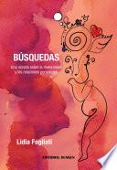 Búsquedas. Una mirada sobre la maternidad y las relaciones personales