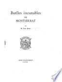 Butlles incunables de Montserrat