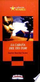 CABAÑA DEL TIO TOM, LA 2a. Ed.