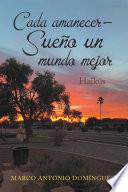 Cada Amanecer - Sueño Un Mundo Mejor