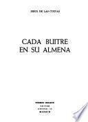 Cada buitre en su almena