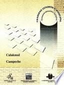 Calakmul estado de Campeche. Cuaderno estadístico municipal 2000