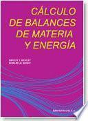 Cálculo de balances de materia y energía
