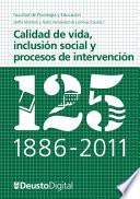 Calidad de vida, inclusión social y procesos de intervención