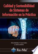 Calidad y sostenibilidad de sistemas de información en la práctica