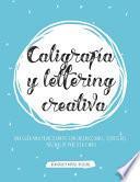 Caligrafía y lettering creativa
