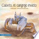 Calixto, el cangrejo invicto