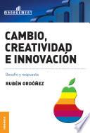 Cambio, creatividad e innovación