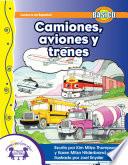Camiones, aviones y trenes