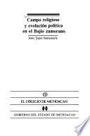 Campo religioso y evolución política en el Bajío zamorano