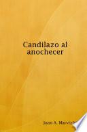 Candilazo al anochecer