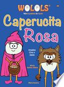 Caperucita Rosa