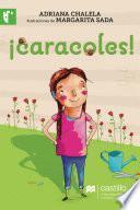 ¡Caracoles!