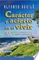 Carácter y acierto en el vivir