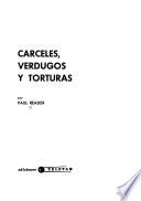 Cárceles, verdugos y torturas