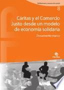 Cáritas y el comercio justo desde un modelo de economía solidaria