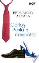 Carlos, Paula y compañía (Finalista Premio Digital)