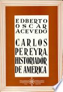 Carlos Pereyra, historiador de América