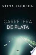 Carretera de plata