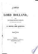 Cartas a Lord Holland Sobre Los Sucesos Políticos de España en la Segunda Epoca Contitucional