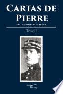 Cartas de Pierre - Tomo I