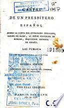 Cartas de un Presbítero español sobre la carta del ciudadano Gregoire, obispo de Blois, al señor arzobispo de Burgos ...