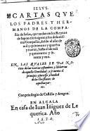Cartas que los padres y hermanos de la compañia de Iesus, que andan en los reynos de Iapon escriuieron alos dela misma compañia, desde el año de mil y quinientos y quarenta y nueue, hasta el mil y quinientos y setenta y vno. ..