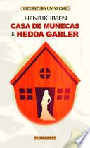 Casa de muñecas & Hedda Gabler
