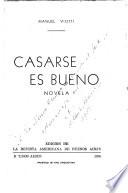 Casarse es buenos
