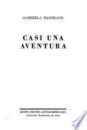 Casi una aventura