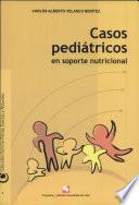 Casos pediátricos en soporte nutricional
