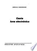 Casta luna electrónica