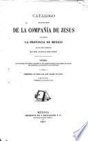 Catálogo de los sugetos de la Compañía de Jesus que formaban la provincia de México el día del arresto, 25 de junio de 1767