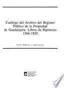 Catálogo del Archivo del Registro Público de la Propiedad de Guadalajara