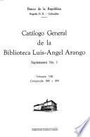 Catálogo general de la Biblioteca Luis-Angel Arango: Comprende: 868 a 899