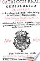 Catalogo real genealogico de Espana. Anadidas muchas Familias (etc.) 2. impr