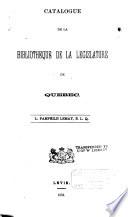 Catalogue de la Bibliothèque de la Législature de Québec