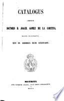 Catalogus librorum doctoris D. Joach. Gomez de la Cortina, march. de Morante, qui in ædibus suis exstant