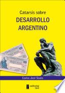 Catarsis sobre desarrollo argentino